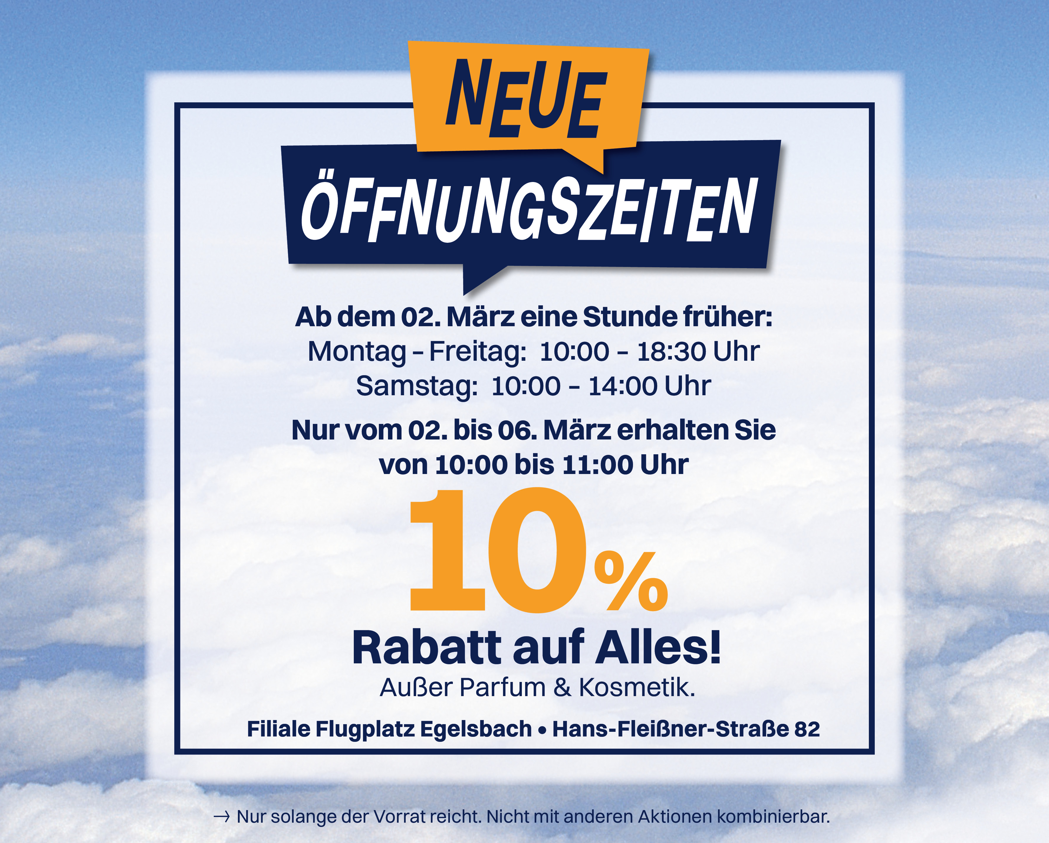 Neue Öffnungszeiten in der Filiale Egelsbach